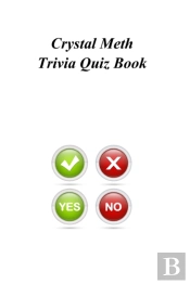 Crystal Meth Trivia Quiz Book