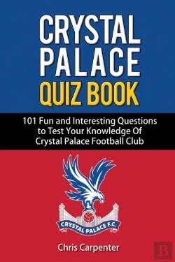 Bertrand.pt - Crystal Palace Quiz Book