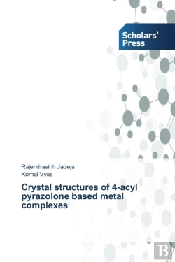 Bertrand.pt - Crystal Structures Of 4-Acyl Pyrazolone Based Metal Complexes
