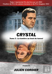 Crystal : Tome 2 : La Lumière Au Bout Du Tunnel
