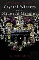 Crystal Winters And The Haunted Mansion
