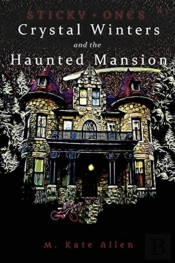 Crystal Winters And The Haunted Mansion