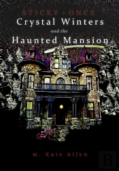 Crystal Winters And The Haunted Mansion