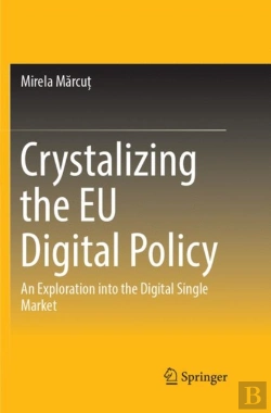 Bertrand.pt - Crystalizing The Eu Digital Policy