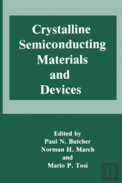 Crystalline Semiconducting Materials And Devices
