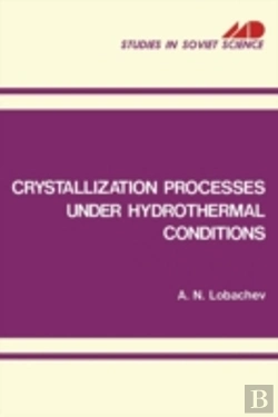 Bertrand.pt - Crystallization Processes Under Hydrothermal Conditions
