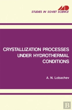 Bertrand.pt - Crystallization Processes Under Hydrothermal Conditions