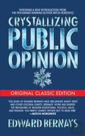 Crystallizing Public Opinion (Original Classic Edition)