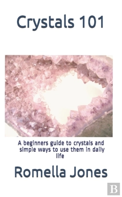 Bertrand.pt - Crystals 101 - A Simple Guide: A Beginne