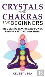 Crystals And Chakras For Beginners
