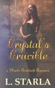Crystal'S Crucible