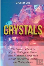 Crystals