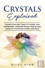 Crystals Explained
