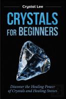 Crystals For Beginners