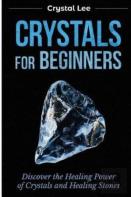 Crystals For Beginners