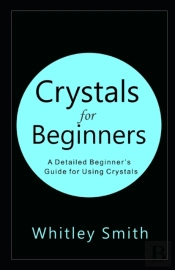 Crystals For Beginners