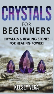 Crystals For Beginners