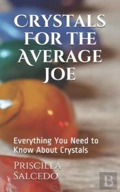 Crystals For The Average Joe