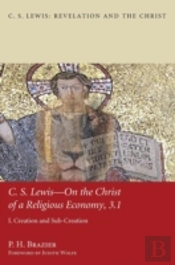 C.S. Lewis-On The Christ Of A Religious Economy, 3.1