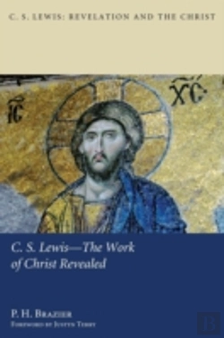 Bertrand.pt - C.S. Lewis-The Work Of Christ Revealed