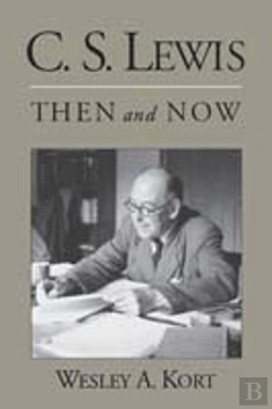 Bertrand.pt - C.S. Lewis Then And Now
