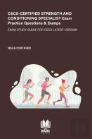 Cscs - Certified Strength And Conditioning Specialist Exam Practice Questions & Dumps