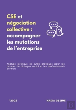 Bertrand.pt - Cse Et Négociation Collective : Accompagner Les Mutations De L'Entreprise (Édition 2025)