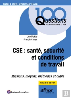 Bertrand.pt - Cse : Santé, Sécurité Et Conditions De Travail
