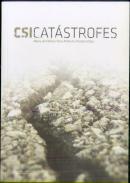 CSI Catástrofes
