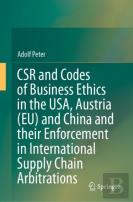 Csr And Codes Of Business Ethics In The Usa, Austria (Eu) And China And Their Enforcement In International Supply Chain Arbitrations