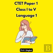 Ctet Paper 1 Class I To V Language 1