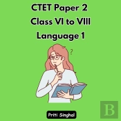 Ctet Paper 2 Class Vi To Viii Language 1