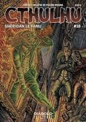 Cthulhu 18. Cómics Y Relatos De Ficción Oscura. Especial Sheridan Le Fanu