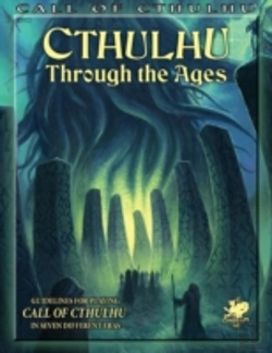 Bertrand.pt - Cthulhu Through The Ages (Call Of Cthulhu Roleplaying)