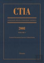 Ctia: Consolidated Treaties & International Agreements 2008 Vol 1