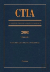Ctia: Consolidated Treaties & International Agreements 2008 Vol 2
