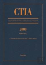 Ctia: Consolidated Treaties & International Agreements 2008 Vol 3