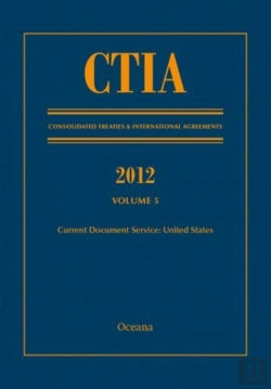 Bertrand.pt - Ctia: Consolidated Treaties & International Agreements 2012 Volume 5