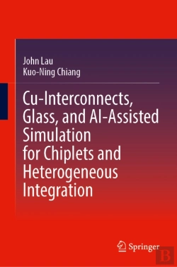 Bertrand.pt - Cu-Interconnects, Glass, And Ai-Assisted Simulation For Chiplets And Heterogeneous Integration