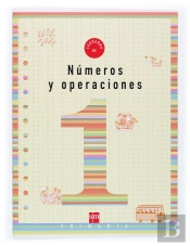 Cuaderno 1 De Números Y Operaciones. 1 Primaria