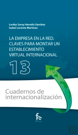 Bertrand.pt - Cuaderno 13. La Empresa En La Red. Claves Para Montar Un Establecimiento Virtual Internacional.