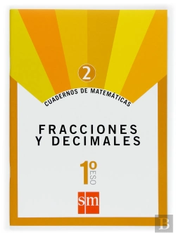 Bertrand.pt - Cuaderno 2 De Matemáticas. 1 Eso. Fracciones Y Decimales