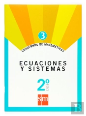 Cuaderno 3 De Matemáticas. 2 Eso. Ecuaciones Y Sistemas