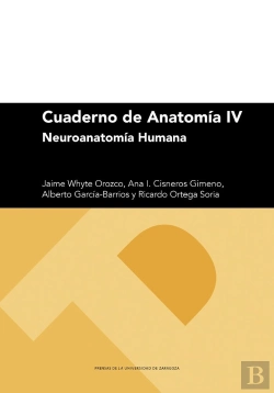 Bertrand.pt - Cuaderno De Anatomia Iv. Neuroanatomia Humana