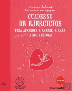 Bertrand.pt - Cuaderno De Ejercicios. Aprender Amarse, Amar Y A Ser Amado