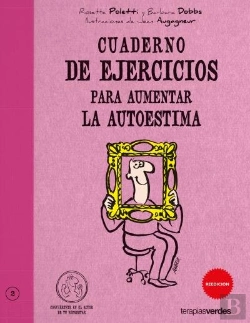 Bertrand.pt - Cuaderno De Ejercicios. Aumentar La Autoestima