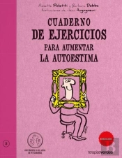 Cuaderno De Ejercicios. Aumentar La Autoestima