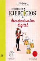 Cuaderno De Ejercicios De Desintoxicación Digital