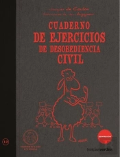 Cuaderno De Ejercicios De Desobediencia Civil 
