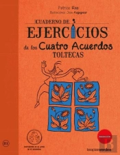 Cuaderno De Ejercicios De Los Cuatro Acuerdos Toltecas